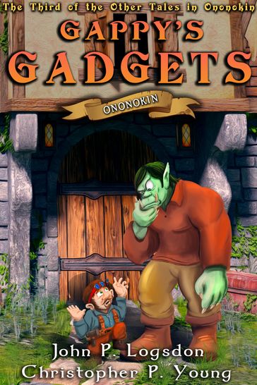 Gappy's Gadgets - John P. Logsdon - Christopher P. Young