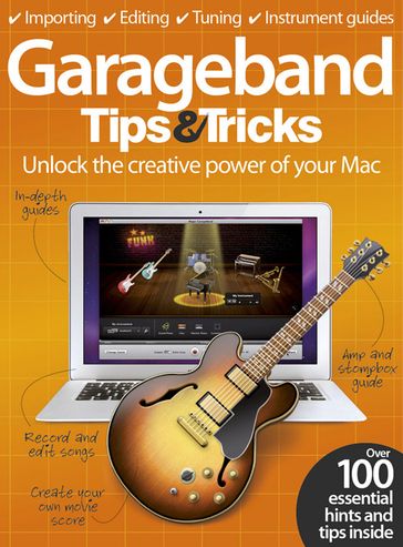 GarageBand Tips & Tricks - Imagine Publishing