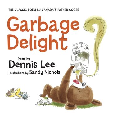 Garbage Delight - Dennis Lee