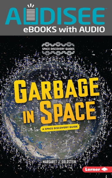 Garbage in Space - Margaret J. Goldstein