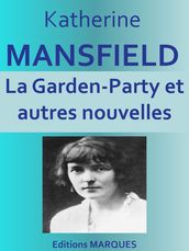 La Garden-Party et autres nouvelles