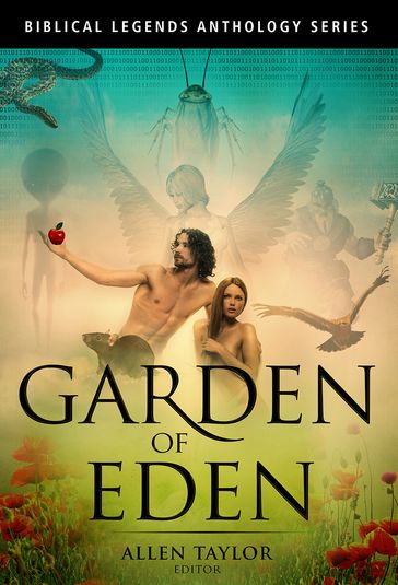 Garden of Eden Anthology - Allen Taylor - editor - AmyBeth Inverness - JD DeHart