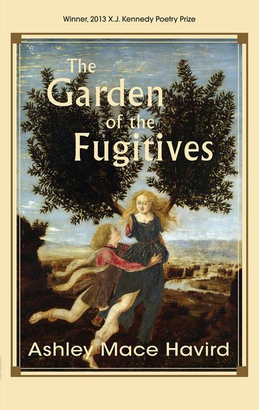 Garden of the Fugitives - Ashley Mace Havird