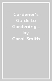 Gardener s Guide to Gardening on a Gradient