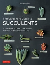 Gardener s Guide to Succulents
