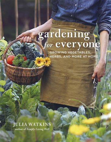 Gardening for Everyone - Julia Watkins