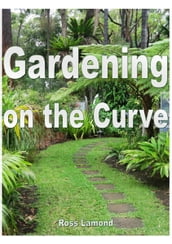 Gardening on the Curve