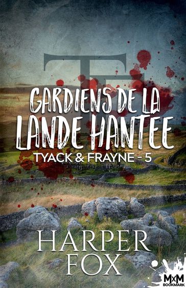 Gardiens de la lande hantée - Harper Fox