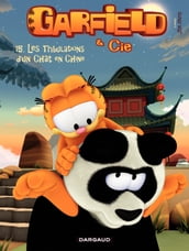 Garfield & Cie - Tome 15 - Les Tribulations d un chat en Chine