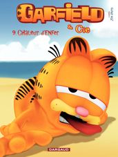 Garfield & Cie - Tome 9 - Chaleur d enfer