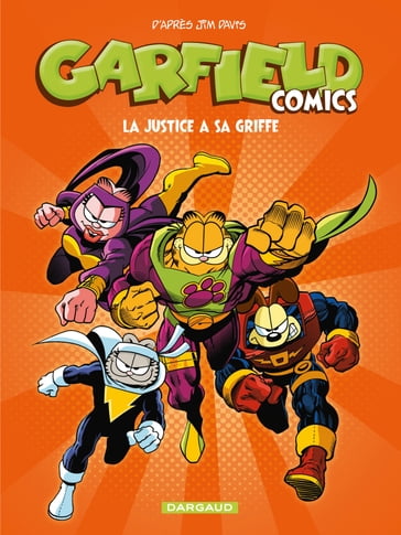 Garfield Comics - Tome 3 - La Justice a sa griffe - Jim Davis