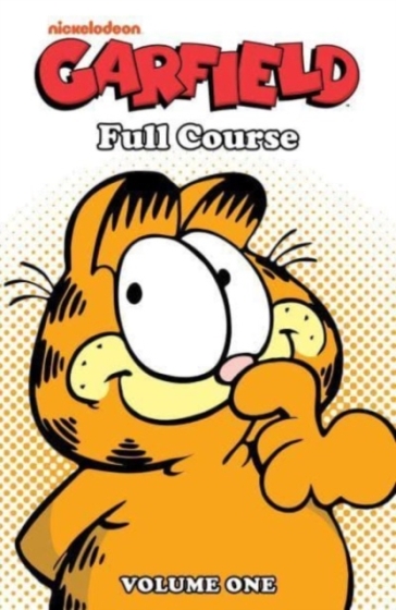 Garfield: Full Course Vol. 1 - Mark Evanier - Scott Nickel