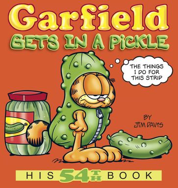 Garfield Gets in a Pickle - Jim Davis