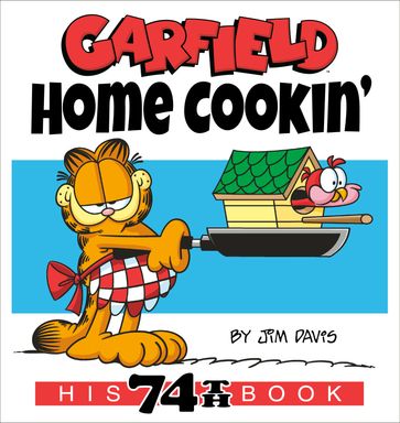 Garfield Home Cookin' - Jim Davis