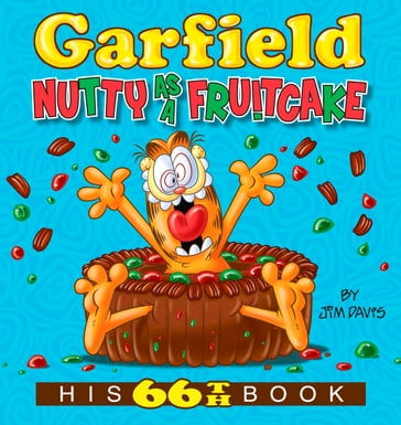 Garfield Nutty as a Fruitcake - Jim Davis