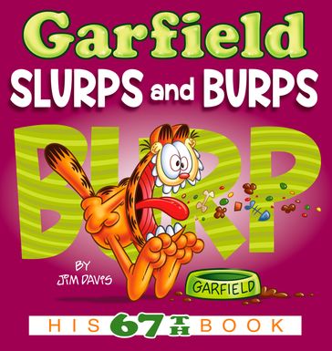 Garfield Slurps and Burps - Jim Davis