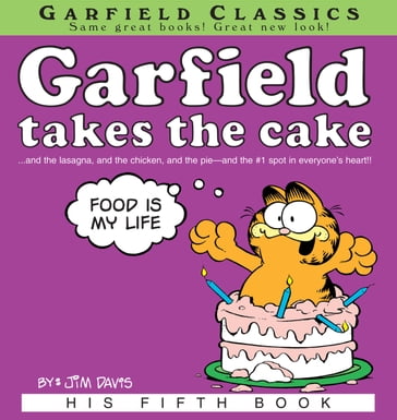 Garfield Takes the Cake - Jim Davis