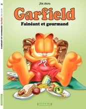 Garfield - Tome 12 - Fainéant et gourmand