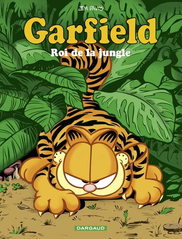 Garfield - Tome 68 - Roi de la jungle - Jim Davis