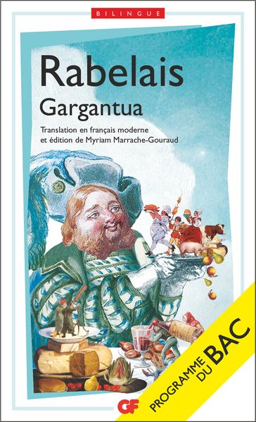 Gargantua (BAC 2022) - François Rabelais - Myriam Marrache-Gouraud