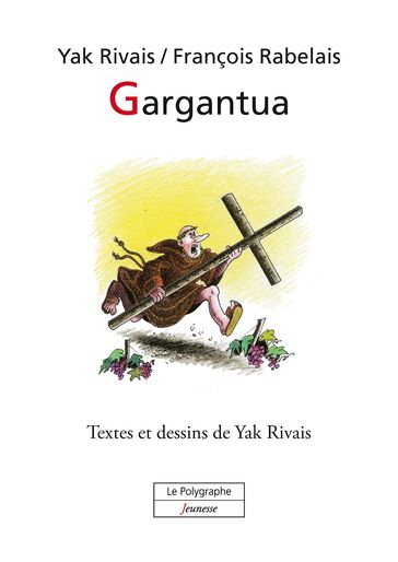 Gargantua - Yak Rivais