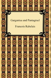 Gargantua and Pantagruel