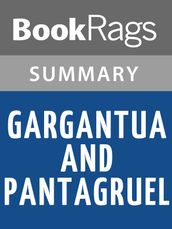 Gargantua and Pantagruel by François Guizot Summary & Study Guide