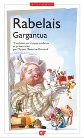 Gargantua (édition bilingue)