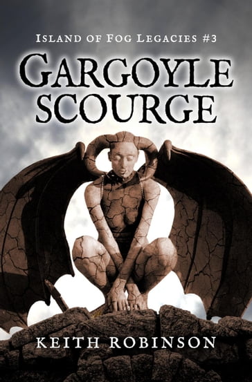 Gargoyle Scourge - Keith Robinson