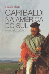 Garibaldi na América do Sul