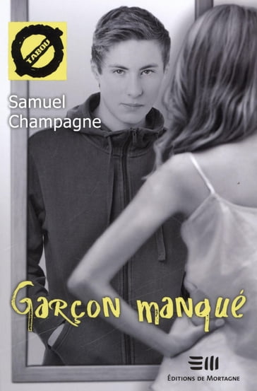 Garçon manqué (21) - Samuel Champagne