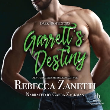 Garrett's Destiny - Rebecca Zanetti