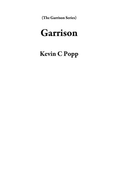 Garrison - Kevin C Popp