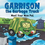 Garrison the Garbage Truck