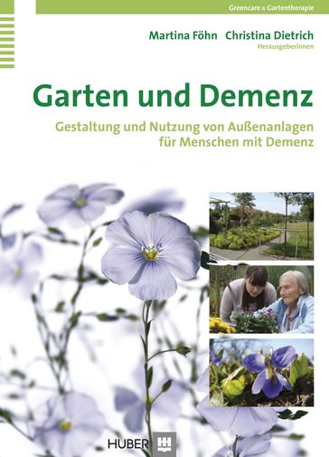 Garten und Demenz - Martina Fohn - Christina Dietrich