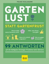 Gartenlust statt Gartenfrust