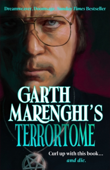 Garth Marenghi¿s TerrorTome - Garth Marenghi