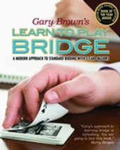 Gary Brown s Learn to Play Bridge