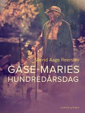 Gase-Maries hundredarsdag