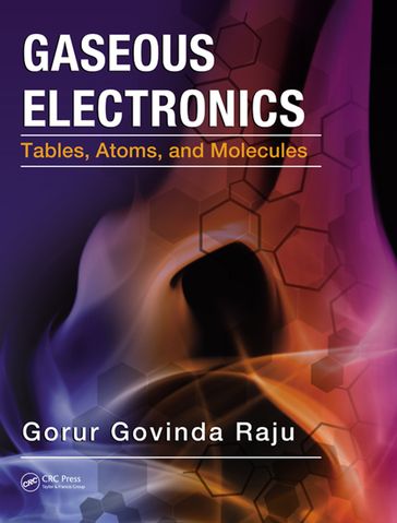Gaseous Electronics - Gorur Govinda Raju