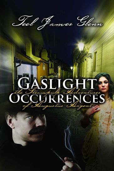 Gaslight Occurences - Teel James Glenn