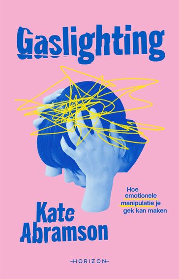 Gaslighting - Kate Abramson