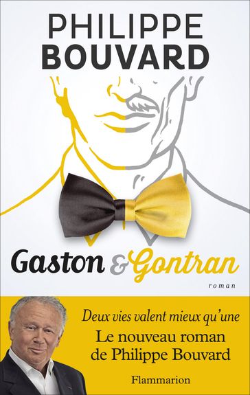 Gaston et Gontran - Philippe Bouvard