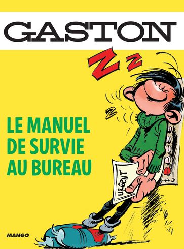 Gaston, le manuel de survie au bureau - Loic Audrain - Sandra Lebrun