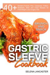Gastric Sleeve Cookbook: Brunch and Snack