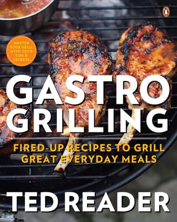 Gastro Grilling - Ted Reader