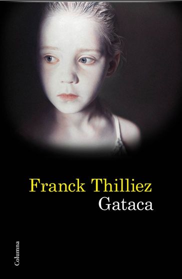 Gataca (Edició en català) - Franck Thilliez