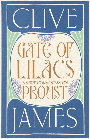 Gate of Lilacs - Clive James