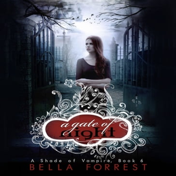 Gate of Night, A - Bella Forrest