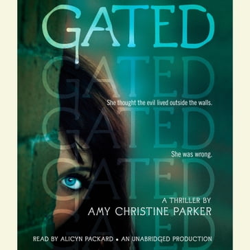 Gated - Amy Christine Parker
